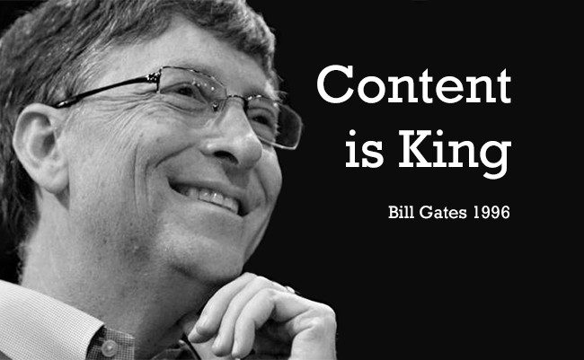 Content is King - Bill Gates, 1996